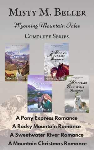 [Wyoming Mountain Tales 01] • Books 1--4